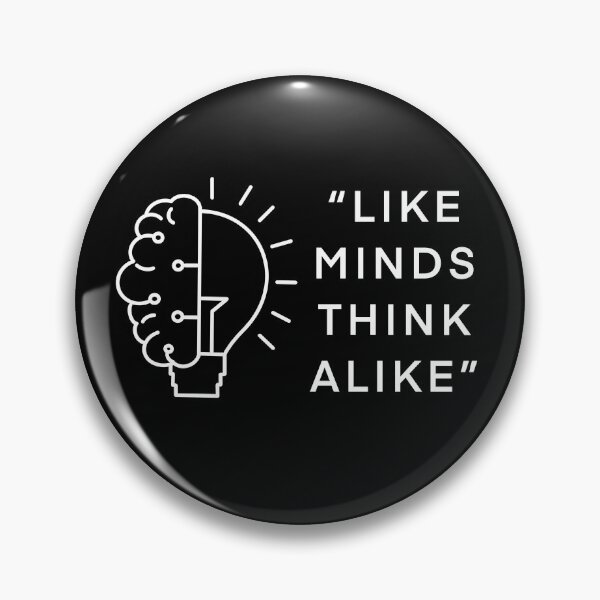 Item preview, Like Minds Think Alike designed and sold by aniicreates.