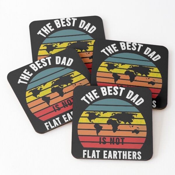 Item preview, The Best Dad is Not Flat Earthers designed and sold by Denti Kanys ⭐⭐⭐⭐⭐.