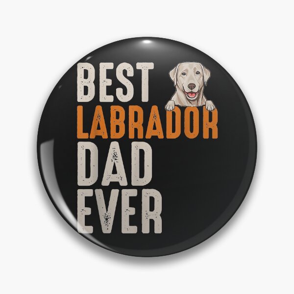 Item preview, Best Labrador Dad Ever designed and sold by marshapgp.