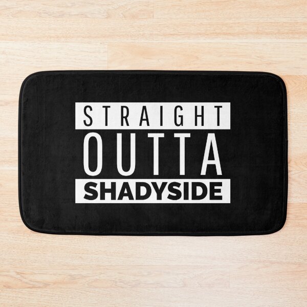 Item preview, Straight Outta SHADYSIDE Design  designed and sold by boopsblunt.