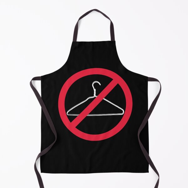 Item preview, Warning, Do Not Force People to Use A Coat Hanger to Abort - Red Line Through a Coat hanger. Pro Choice-My Body My Choice. designed and sold by Good-Politics.