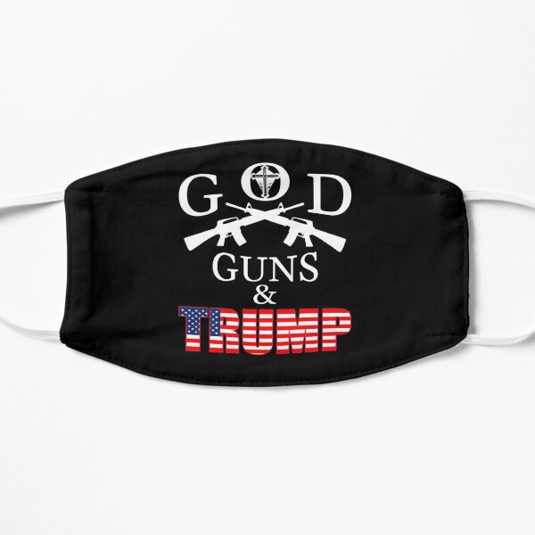 God Guns And Trump Supporter Flat Mask