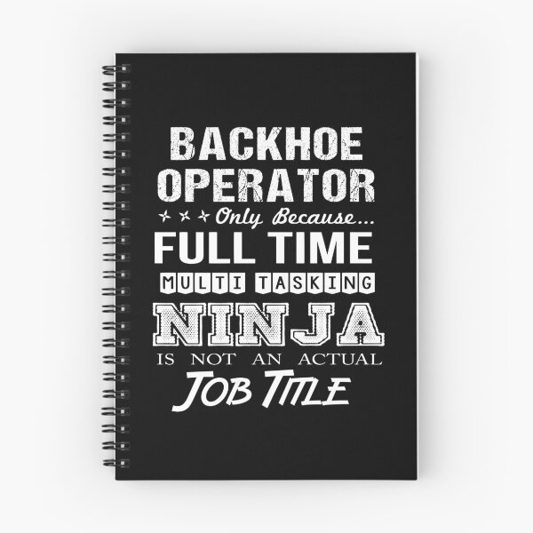 Item preview, Backhoe Operator T Shirt - Multitasking Ninja Job Gift Item Tee designed and sold by emorestste.