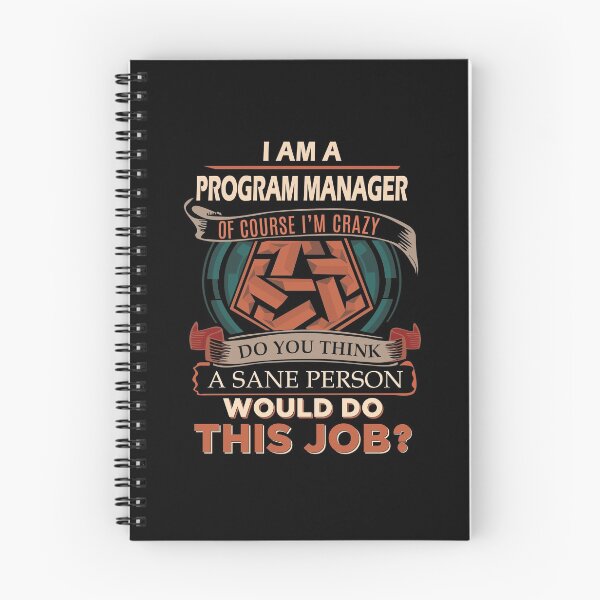 Item preview, Program Manager T Shirt - Sane Person Gift Item Tee designed and sold by isalvatore.