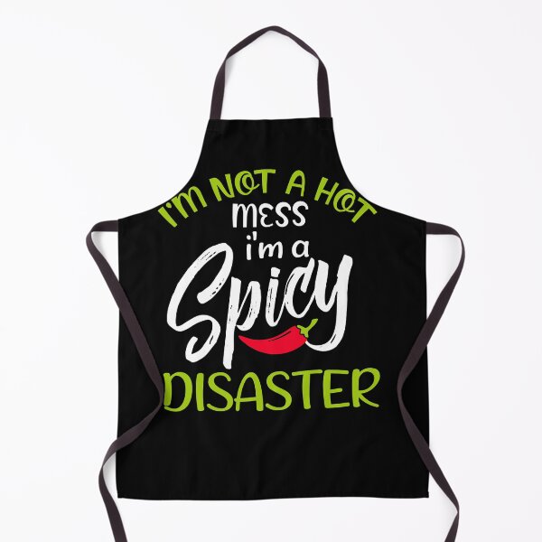 Item preview, I'm Not a Hot Mess I’m a Spicy Disaster, Sarcastic Gift, Spicy Disaster designed and sold by UrbanJupiter1.