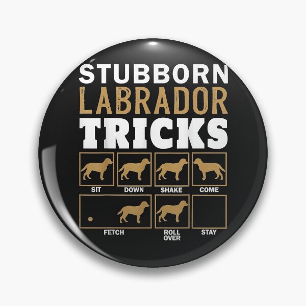 Item preview, Funny Stubborn Labrador Retriever Dog Tricks Black Lab Gifts designed and sold by marshapgp.