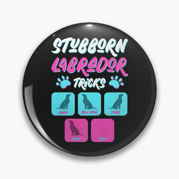 Item preview, Funny Stubborn Labrador Retriever Dog Tricks Puppy Training Premium designed and sold by marshapgp.