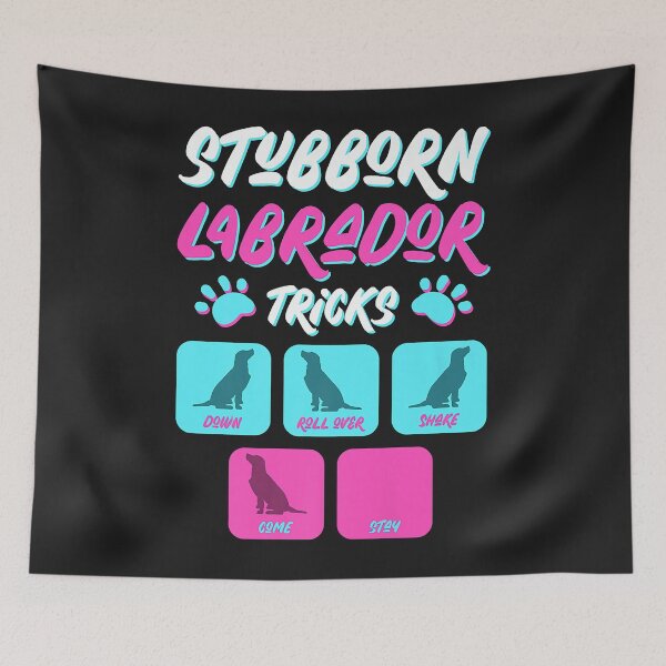 Item preview, Funny Stubborn Labrador Retriever Dog Tricks Puppy Training Premium designed and sold by marshapgp.