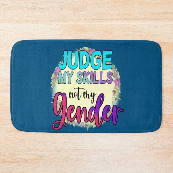 Item preview, judge my skills not my gender  designed and sold by sandpiperstudio.