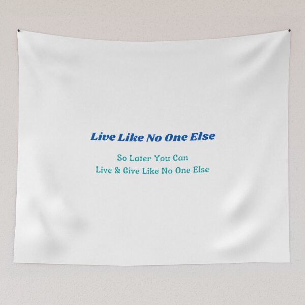 Item preview, Live Like No One Else - Dave Ramsey designed and sold by Artistive.