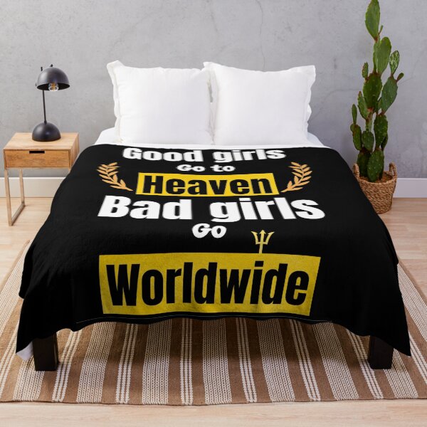 Item preview, Good Girls Go To Heaven Bad Girls Go Worldwide - Funny Mr Worldwide designed and sold by chetan786.