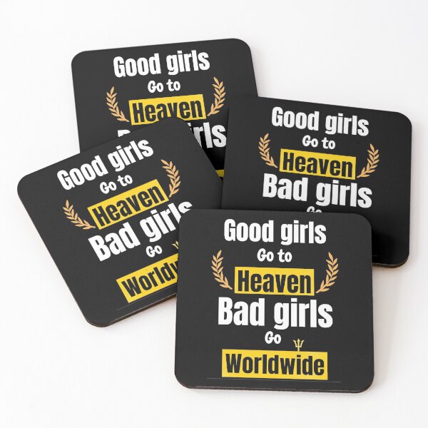 Item preview, Good Girls Go To Heaven Bad Girls Go Worldwide - Funny  Mr Worldwide designed and sold by chetan786.