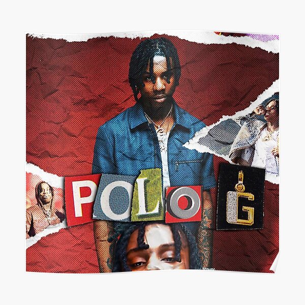 Polo G Posters | Redbubble