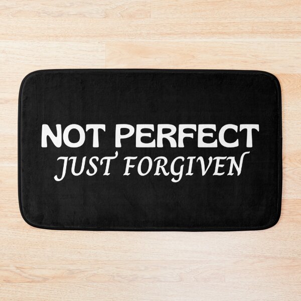 Item preview, Not Perfect Just Forgiven designed and sold by Prayingwarrior.