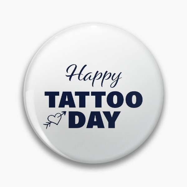 Happy Tattoo Day! Pin