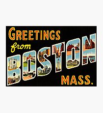 Greetings From Boston Mass Photographic Print