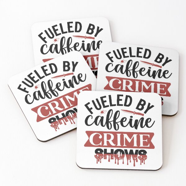 Item preview, Fueled By Caffeine and Crime Shows designed and sold by boopsblunt.