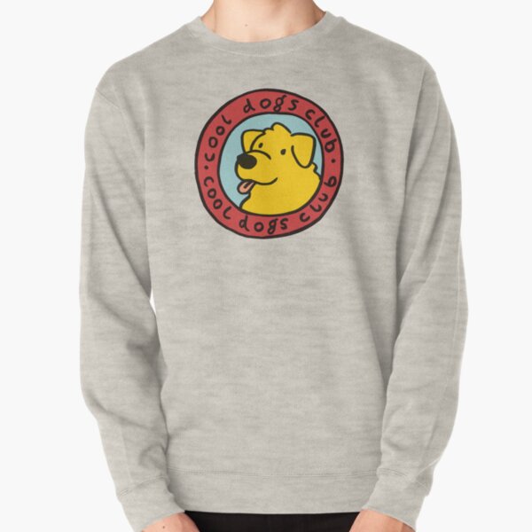 cool dogs club Pullover Sweatshirt