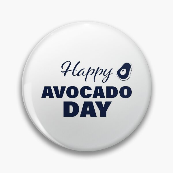 Item preview, Happy Avocado Day! designed and sold by FunFactsFactory.