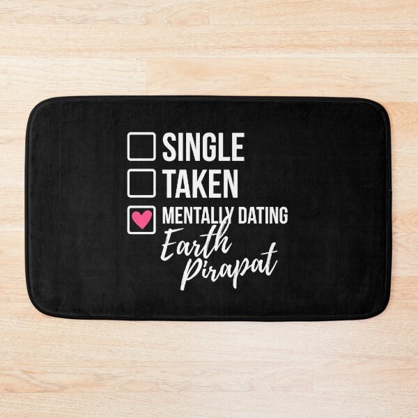Item preview, Single Taken Mentally Dating Earth Pirapat 2 designed and sold by skeletonvenus.