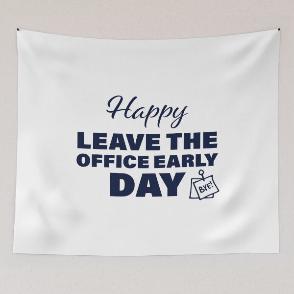 Item preview, Happy Leave The Office Early Day! designed and sold by FunFactsFactory.