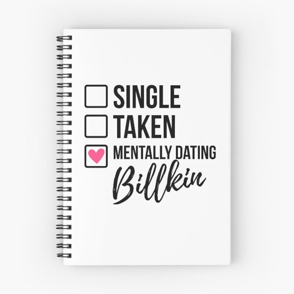 Artikelvorschau, Single Taken Mental Dating Billkin entworfen und verkauft von skeletonvenus.