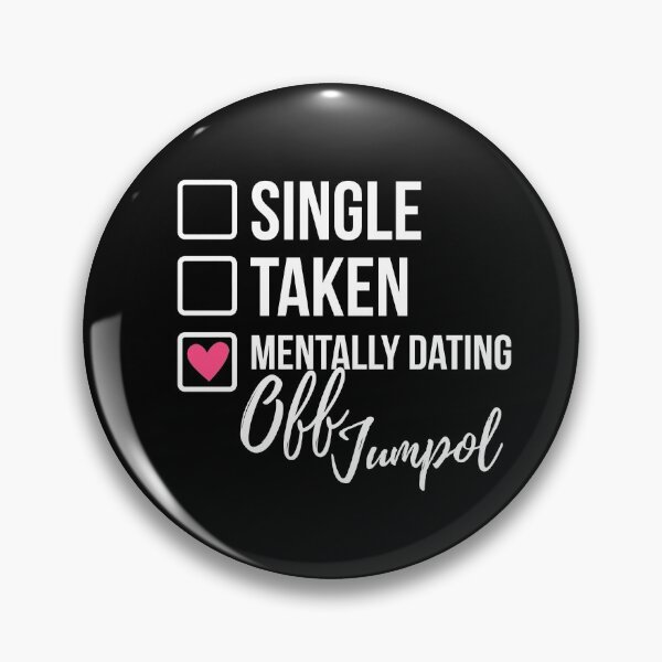 Item preview, Single Taken Mentally Dating Off Jumpol 2 designed and sold by skeletonvenus.