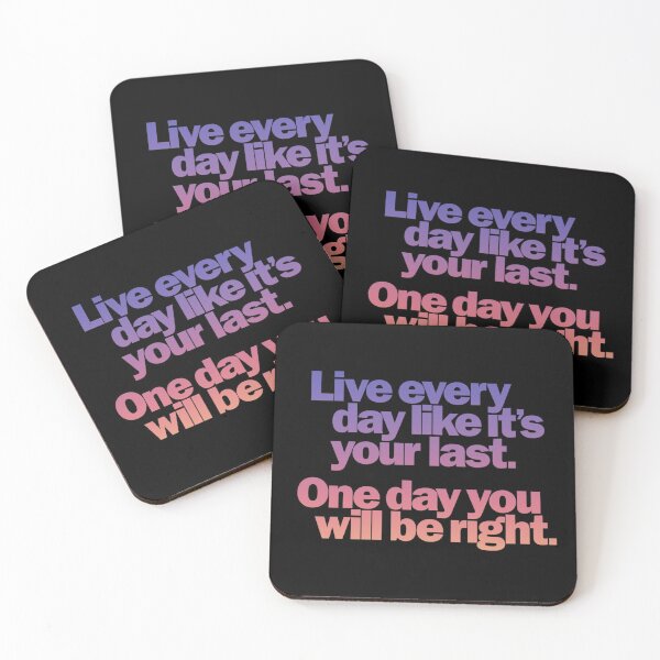Item preview, Live every day like it's your last designed and sold by Nishad4.