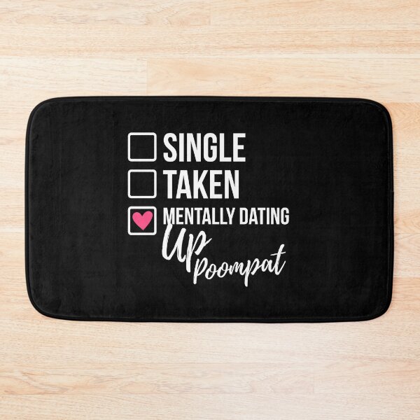 Item preview, Single Taken Mentally Dating Up Poompat 2 designed and sold by skeletonvenus.
