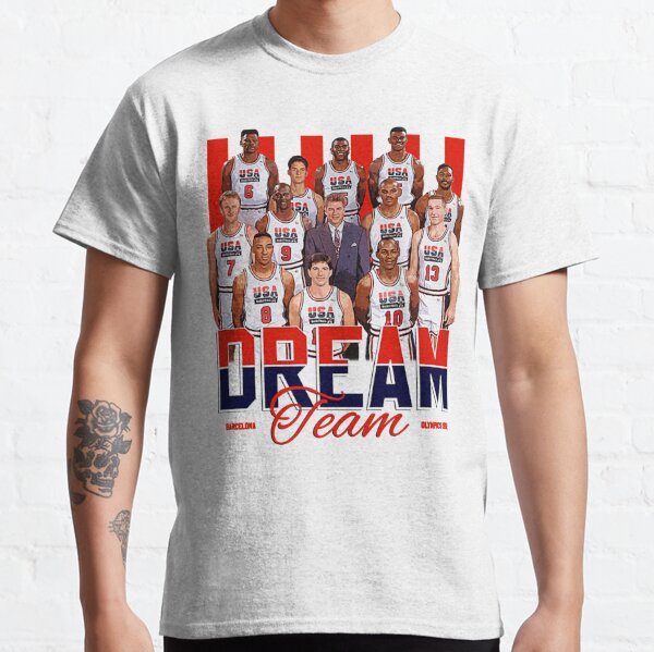 Dream Team  Classic T-Shirt