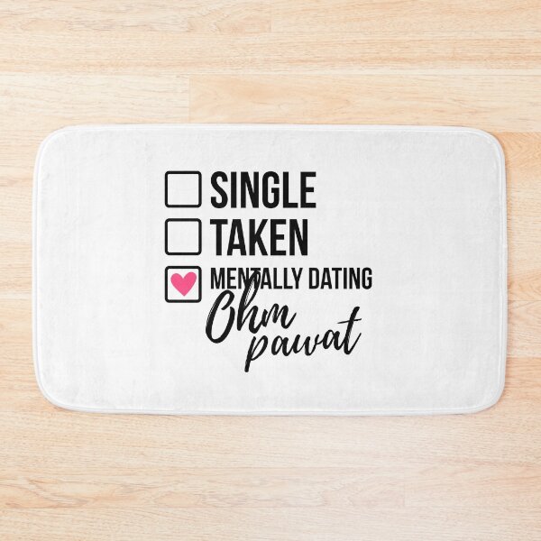 Item preview, Single Taken Mentally Dating Ohm Pawat designed and sold by skeletonvenus.