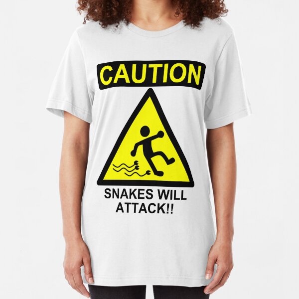 Caution: Snakes will Attack!! Slim Fit T-Shirt
