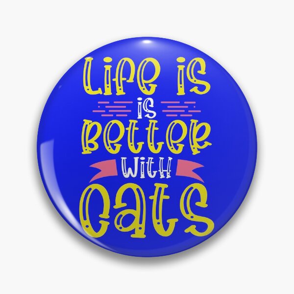 Item preview, Life is Better with Cats | Cat Owner designed and sold by Dancing Dolphin Crafts.