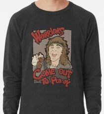 Krieger ... Kommen Sie zu Pla-ay ... Leichtes Sweatshirt