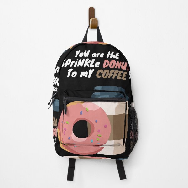 Item preview, You Are The Sprinkle Donut To My Coffee designed and sold by KewaleeTee.
