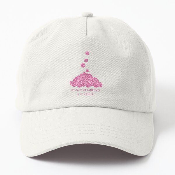 It's Not Hoarding if It's Dice (pink) Dad Hat