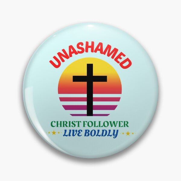 Artikelvorschau, Unashamed Christ Follower - Live Boldly entworfen und verkauft von Prayingwarrior.