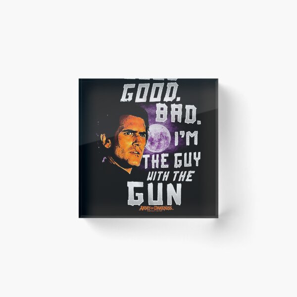 Item preview, Good Bad I'm The Guy With The Gun Film Character Halloween designed and sold by Beaawtrix76.