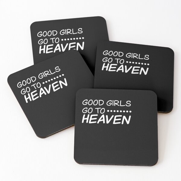 Item preview, good girls go to heaven  designed and sold by Rubab Designs.