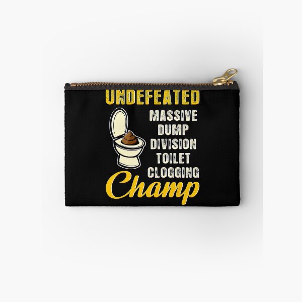 Item preview, Undefeated Massive Dump Division Toilet Clogging Champ Gift_7 designed and sold by BegayStore.