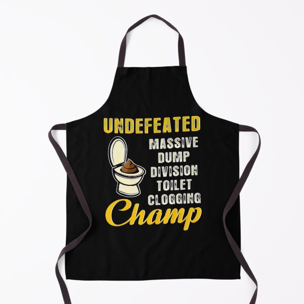 Item preview, Undefeated Massive Dump Division Toilet Clogging Champ Gift_7 designed and sold by BegayStore.