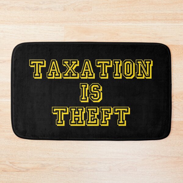 Item preview, Taxation is Theft designed and sold by AwesomeProject.
