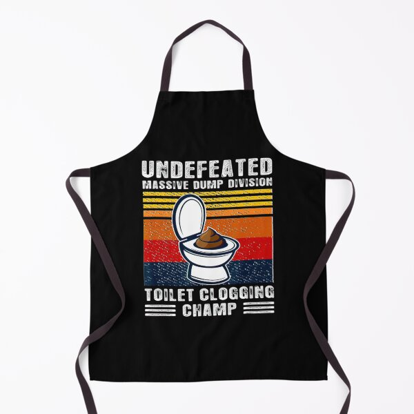 Item preview, Undefeated Massive Dump Division Toilet Clogging Champ Gift_11 designed and sold by BegayStore.