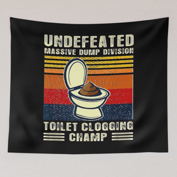 Item preview, Undefeated Massive Dump Division Toilet Clogging Champ Gift_14 designed and sold by BegayStore.