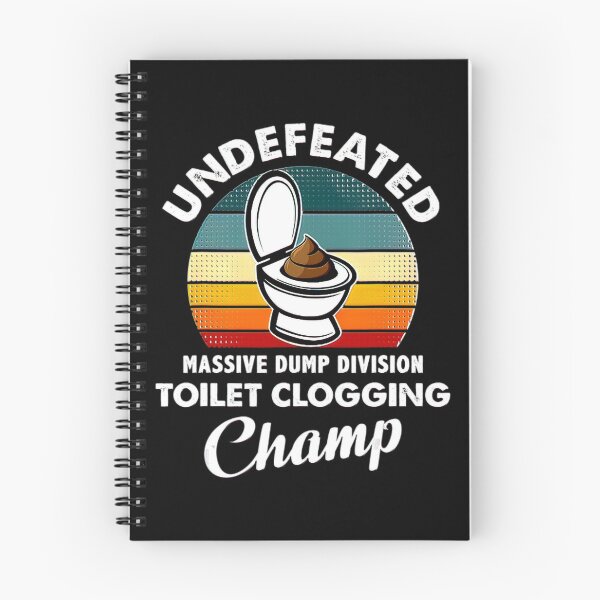 Item preview, Undefeated Massive Dump Division Toilet Clogging Champ Gift_15 designed and sold by BegayStore.