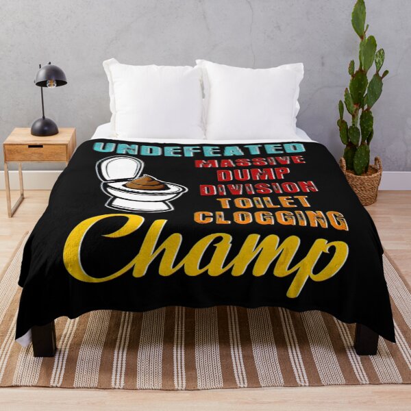 Item preview, Undefeated Massive Dump Division Toilet Clogging Champ Gift_16 designed and sold by BegayStore.