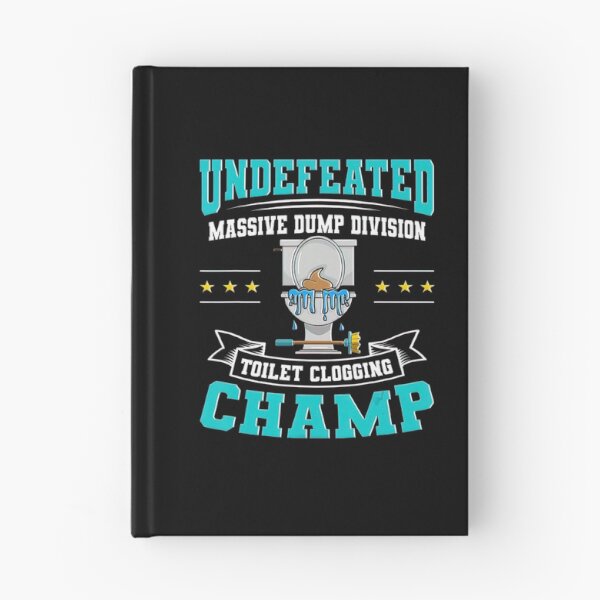 Item preview, Undefeated Massive Dump Division Toilet Clogging Champ Gift_20 designed and sold by BegayStore.