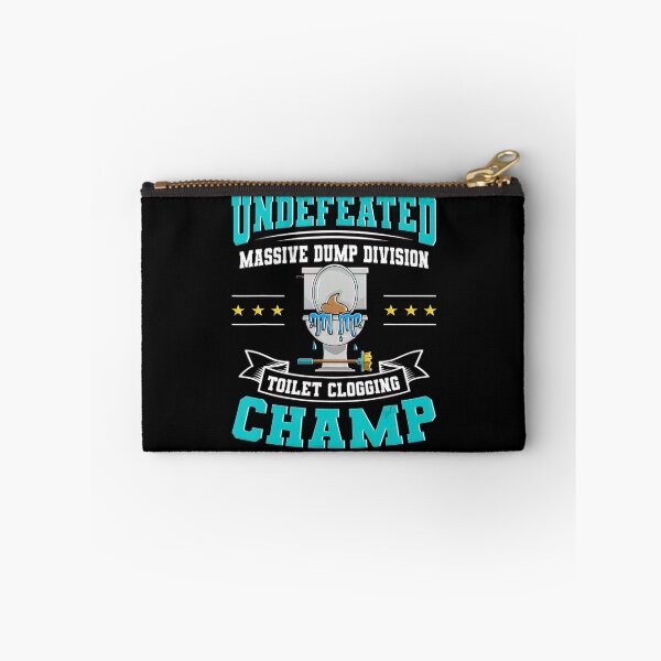 Item preview, Undefeated Massive Dump Division Toilet Clogging Champ Gift_20 designed and sold by BegayStore.