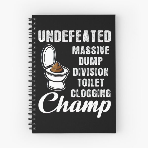 Item preview, Undefeated Massive Dump Division Toilet Clogging Champ Gift_21 designed and sold by BegayStore.