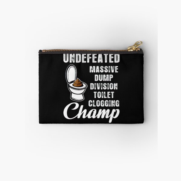 Item preview, Undefeated Massive Dump Division Toilet Clogging Champ Gift_21 designed and sold by BegayStore.